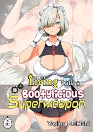 doc-truyen-living-with-a-bootylicious-superweapon.jpg